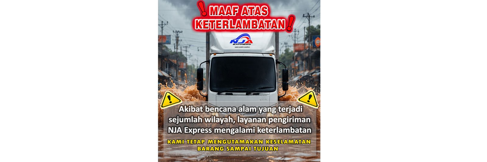 INFORMASI KETERLAMBATAN PENGIRIMAN NJA EXPRESS